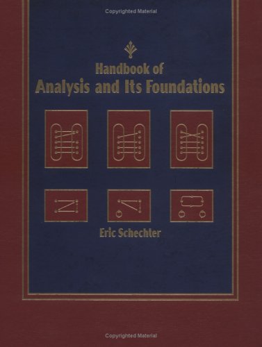 Handbook of Analysis and Its Foundations: A Handbook
