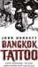 Bangkok Tattoo (Sonchai Jitpleecheep #2) by John Burdett