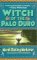 The Witch of the Palo Duro by Mardi Oakley Medawar