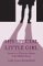 His Special Little Girl: Incest in a Christian Home: One Child's Story