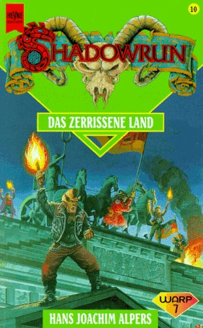 shadowrun-das-zerrissene-land-zehnter-band-des-shadowrun-zyklus