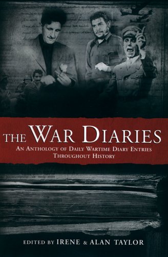 the-war-diaries-an-anthology-of-daily-wartime-diary-entries-throughout-history
