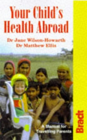 your-child-s-health-abroad-a-manual-for-traveling-parents