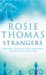 Strangers by Rosie Thomas