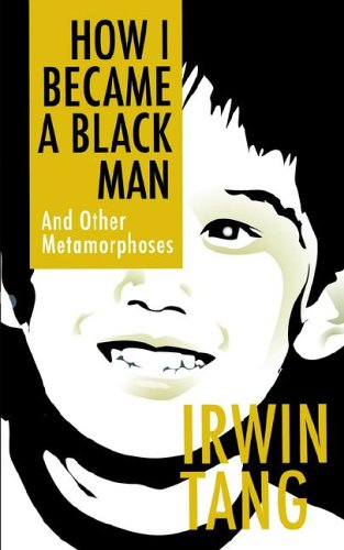 how-i-became-a-black-man-and-other-metamorphoses