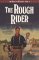 The Rough Rider (The House of Winslow #18) by Gilbert Morris