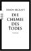 Die Chemie des Todes (David Hunter, #1) by Simon Beckett
