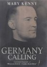 Germany Calling: A Personal Biography of William Joyce, 'Lord Haw-Haw'