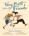 Very Best (almost) Friends by Paul B. Janeczko