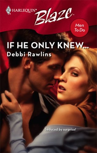 If He Only Knew...(Men to Do! 10)