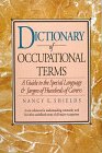 Dictionary of Occupational Terms: A Guide to the Special Language and Jargon of Hundreds of Careers