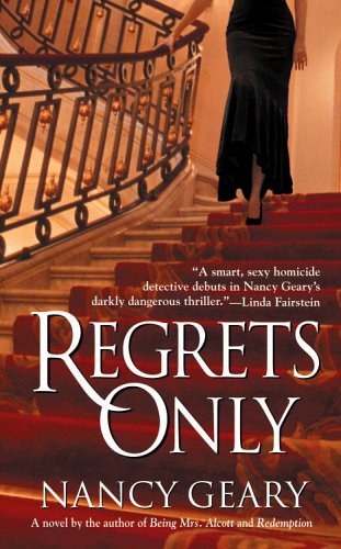 Regrets Only By Nancy Geary regrets only by nancy geary