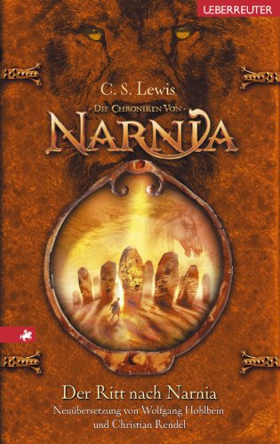 Der Ritt nach Narnia (Die Chroniken von Narnia, #3)