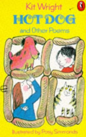 Hot Dog, And Other Poems by Kit Wright