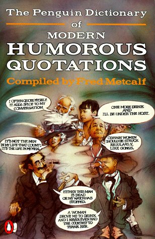 the-penguin-dictionary-of-modern-humorous-quotations