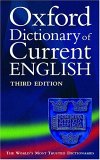 The Oxford Dictionary Of Current English by Catherine Soanes The Oxford Dictionary Of Current English by Catherine Soanes