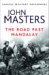 The Road Past Mandalay by John Masters