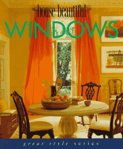 House Beautiful Windows By Christine Pittel House Beautiful Windows