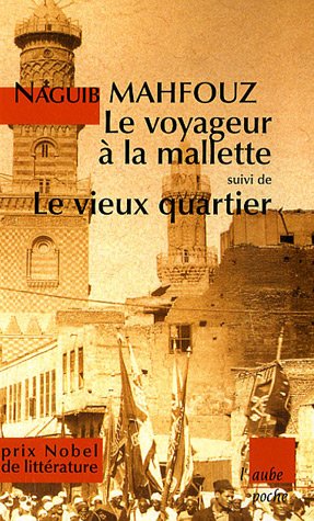 le-voyageur--la-mallette-suivi-de-le-vieux-quartier-et-autres-nouvelles