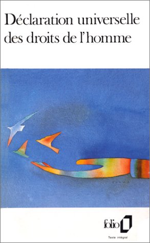 Déclaration Universelle Des Droits De L'homme by United Nations