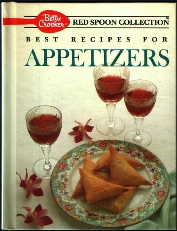 betty-crocker-s-best-recipes-for-appetizers-betty-crocker-s-red-spoon-collection