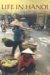 Life In Hanoi by Pam Scott
