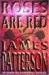 Roses Are Red (Alex Cross, #6) by James Patterson