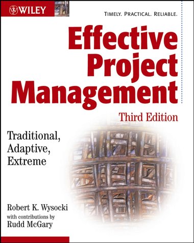 effective project management traditional agile extreme by robert k.wysocki