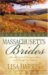 Massachusetts Brides by Lisa Harris