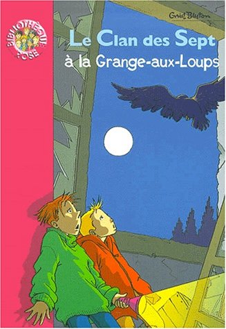 le-clan-des-sept--la-grange-aux-loups