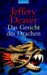 Das Gesicht des Drachen (Lincoln Rhyme, #4) by Jeffery Deaver