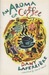 An Aroma of Coffee by Dany Laferrière