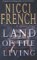 Land of the Living by Nicci French
