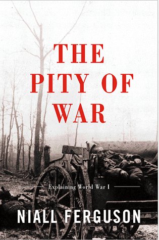 Niall Ferguson The Pity Of War Pdf