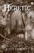 Heretic by Sarah Singleton