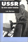 USSR: The Velvet Counter Revolution