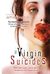 The Virgin Suicides by Jeffrey Eugenides