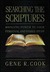 Searching the Scriptures Bringing Power to Your Personal and Family Study by Gene R. Cook