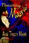 thwarting-magic-prequel-to-round-table-magician