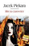 Młot na czarownice (Mordimer Madderdin, #2)
