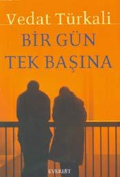 Bir Gun Tek Bas?na