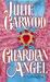 Guardian Angel (Crown's Spies, #2) by Julie Garwood