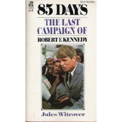 85 Days: The Last Campaign of Robert Kennedy Descarga gratuita de libros electrónicos en línea en línea