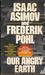 Our Angry Earth by Isaac Asimov