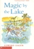Magic by the Lake by Edward Eager