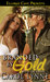 Branded by Gold (Men in Love, #1) by Carol Lynne