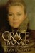 Grace of Monaco An Interpretive Biography by Steven Englund