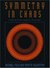 Symmetry in Chaos: A Search for Pattern in Mathematics, Art, and Nature