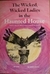 The Wicked, Wicked Ladies in the Haunted House by Mary Chase