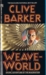Weaveworld by Clive Barker